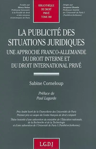 La publicité des situations juridiques : une approche franco-allemande du droit interne et du droit international privé