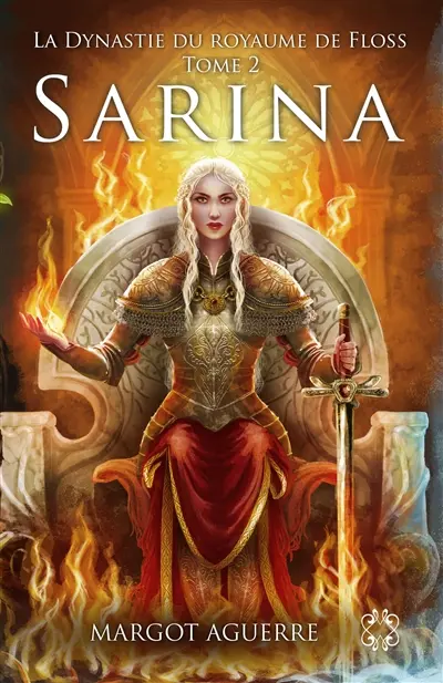 La dynastie du royaume de Floss. Vol. 2. Sarina