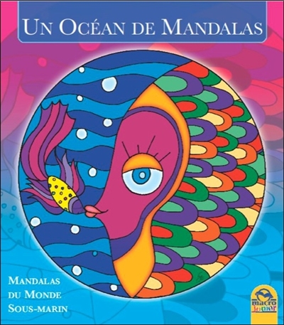 Un océan de mandalas : mandalas du monde sous-marin