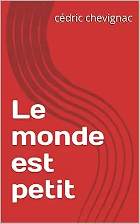 Le monde est petit