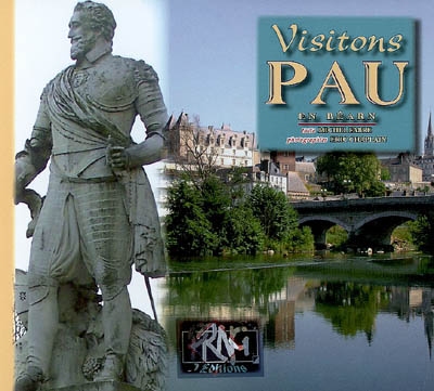 Visitons Pau : en Béarn