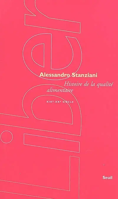 Histoire de la qualité alimentaire : XIXe-XXe siècle