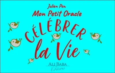 Célébrer la vie