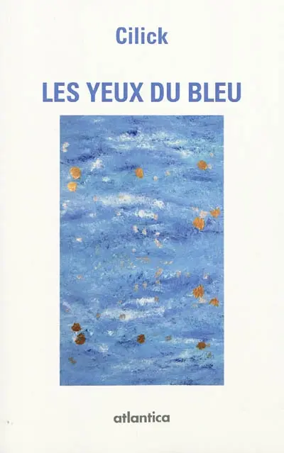 Les yeux du bleu