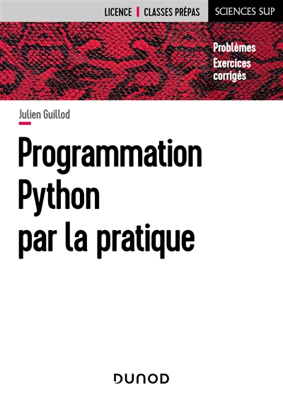 Programmation Python par la pratique : problèmes, exercices corrigés