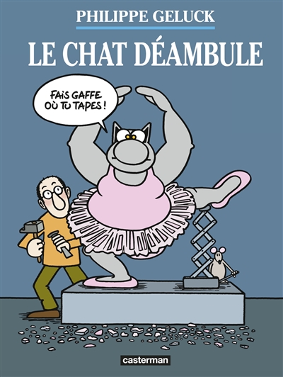 Philippe Geluck : Le Chat déambule
