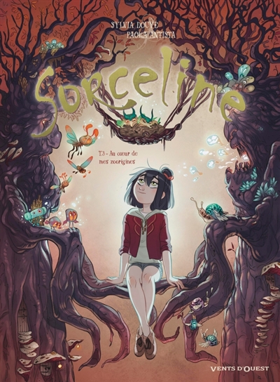 Sorceline. Vol. 3. Au coeur...
