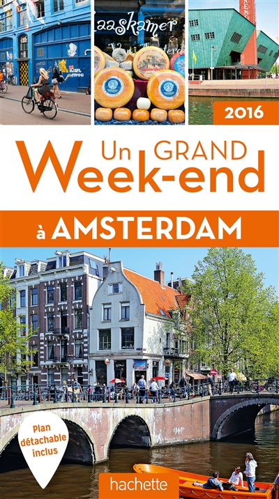 Un grand week-end à Amsterdam : 2016