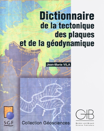 Dictionnaire de la tectonique des plaques et de la géodynamique
