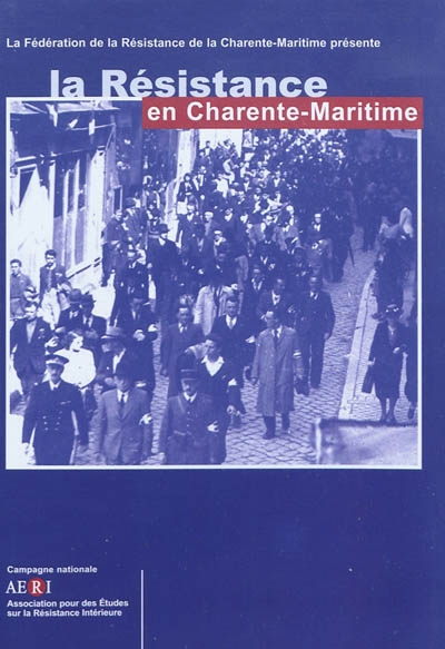 La Résistance en Charente-Maritime
