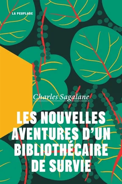 Les nouvelles aventures d'un bibliothécaire de survie Les nouvelles aventures d'un bibliothécaire de survie