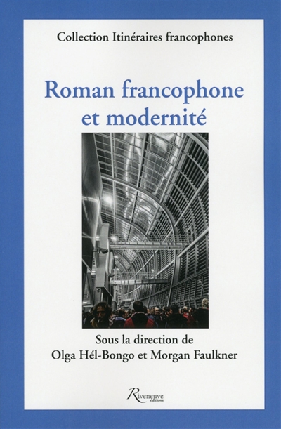 Roman francophone et modernité