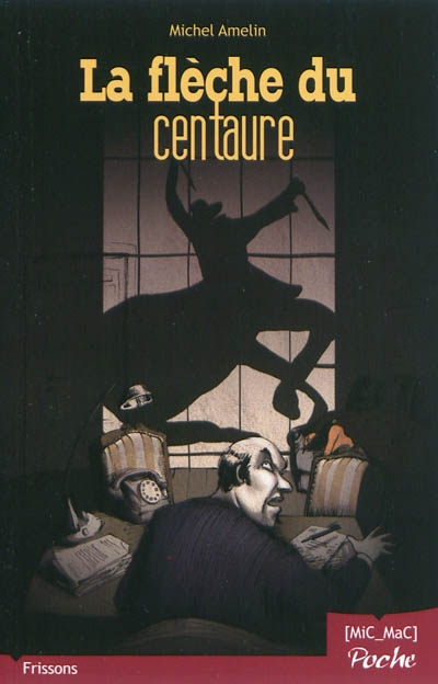 La flèche du centaure