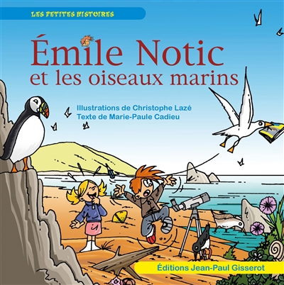 Emile Notic. Emile Notic et les oiseaux marins