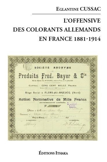 L'offensive des colorants allemands en France : 1881-1914