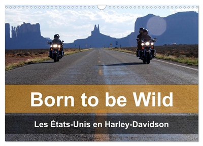 Born to be wild – Les...