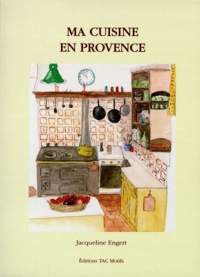 Ma cuisine en Provence