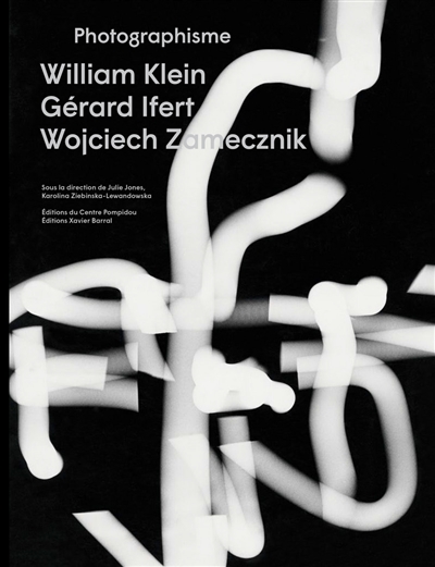 Photographisme : William Klein, Gérard Ifert, Wojciech Zamecznik
