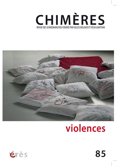 Chimères, n° 85. Violences