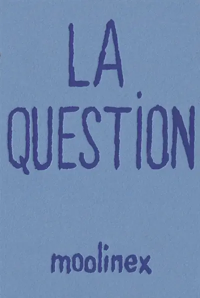 La question
