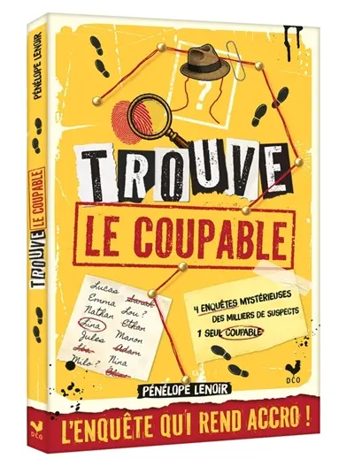 Trouve le coupable ! Trouve le coupable !