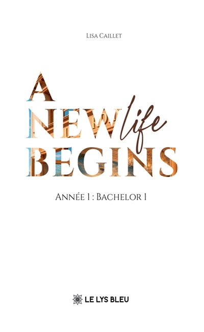 A new life begins : Année 1...