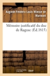 Mémoire justificatif du duc...