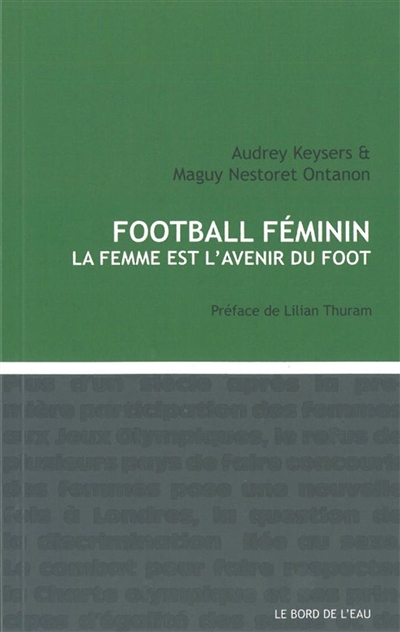 Foot féminin : la femme est l'avenir du foot