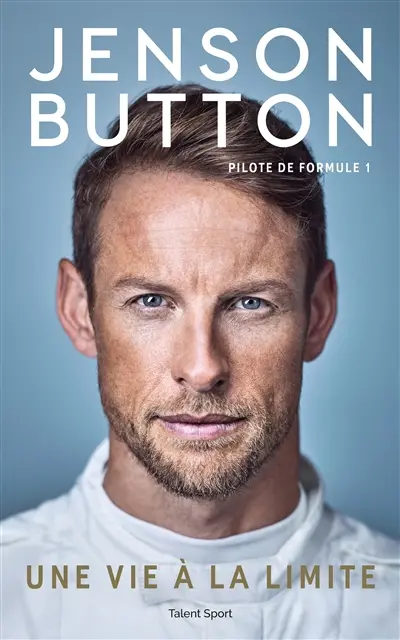 Jenson Button, pilote de formule 1 : une vie à la limite