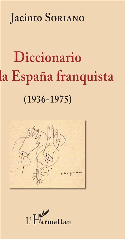 Diccionario de la Espana franquista (1936-1975)