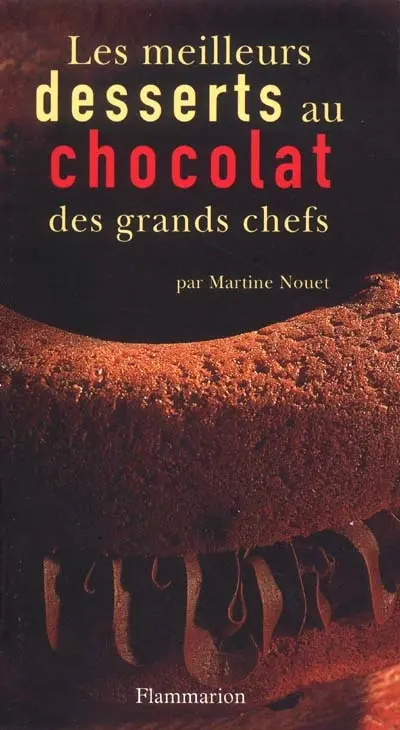 Les meilleurs desserts au chocolat des grands chefs