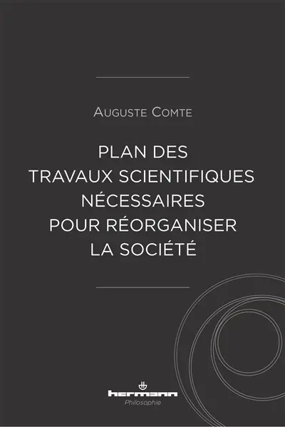 Plan des travaux scientifiques nécessaires pour réorganiser la société