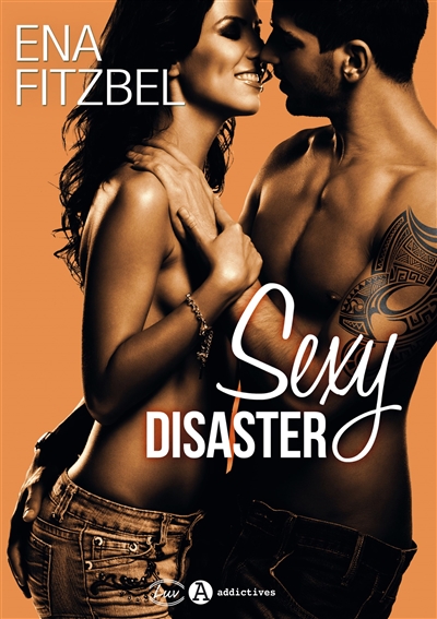 Sexy disaster