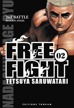 Free fight. Vol. 2. Bloody angel : 2nd battle