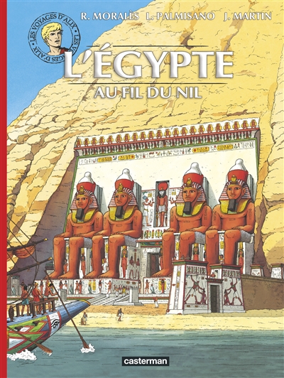 Les voyages d'Alix. L'Egypte. Vol. 3. Au fil du Nil