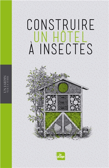 Construire un hôtel à insectes