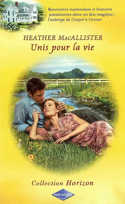 Unis pour la vie : rencontres inattendues et histoires passionnées dans un lieu magique : l'auberge de Cooper's Corner