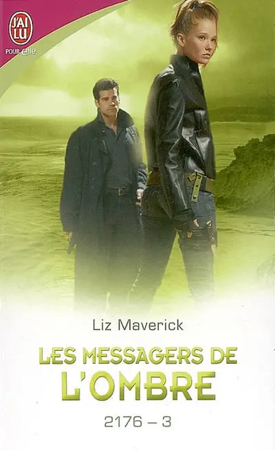 2176. Vol. 3. Les messagers de l'ombre