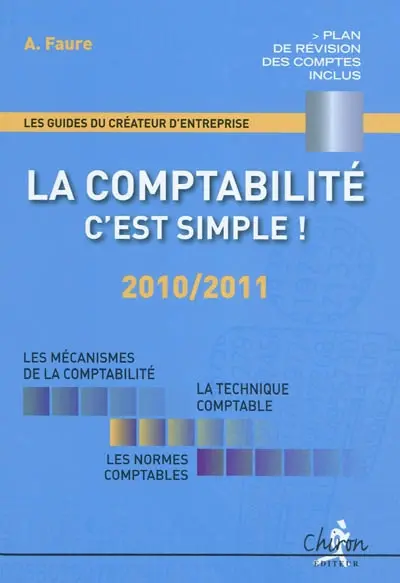 La comptabilité, c'est simple ! : 2010-2011