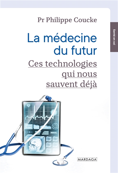 La médecine du futur : ces technologies qui nous sauvent déjà
