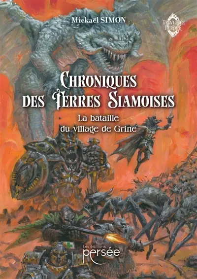 Chroniques des Terres Siamoises : La bataille du village de Grine