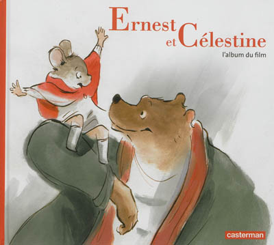 Ernest et Célestine, l'album film