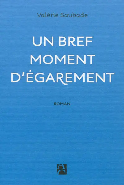 Un bref moment d'égarement