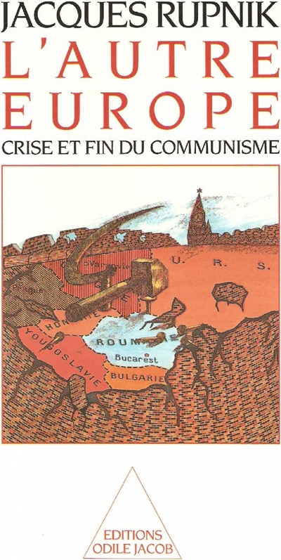 L'autre Europe : crise et fin du communisme