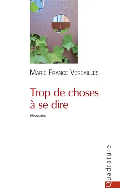 Trop de choses à se dire