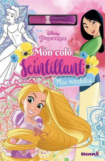 Disney princesses : mon colo scintillant : mes mandalas