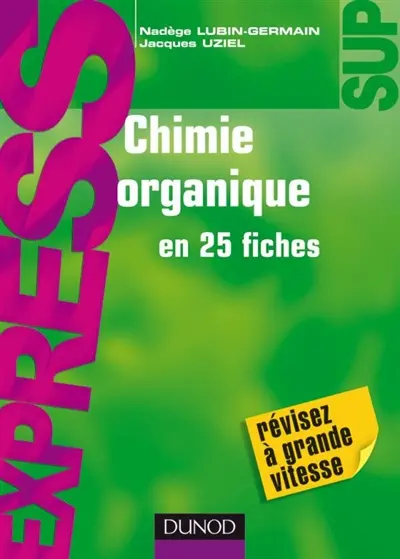 Chimie organique en 25 fiches