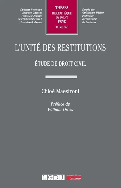 L'unité des restitutions : étude de droit civil