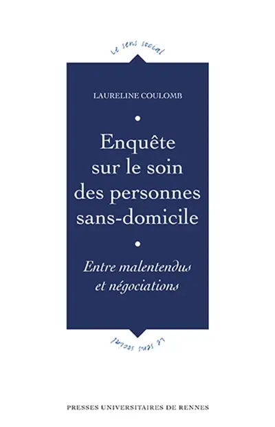Enquête sur le soin des personnes sans domicile : entre malentendus et négociations