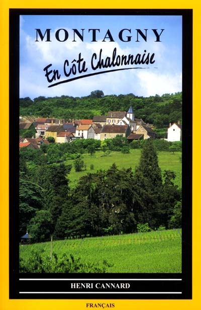 Montagny en côte chalonnaise : la Bourgogne